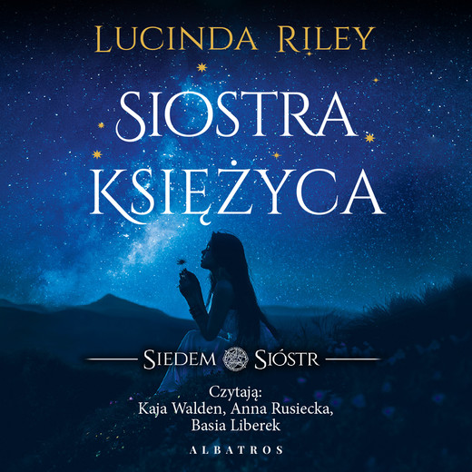 okładka Siostra Księżyca. Siedem sióstr audiobook | MP3 | Lucinda Riley