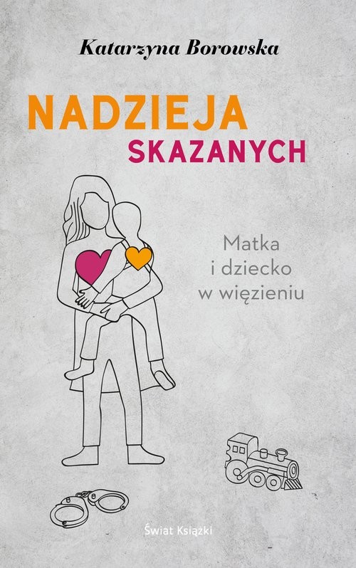 okładka Nadzieja skazanych książka | Katarzyna Borowska