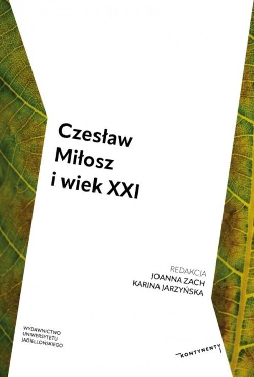 okładka Czesław Miłosz i wiek XXI książka