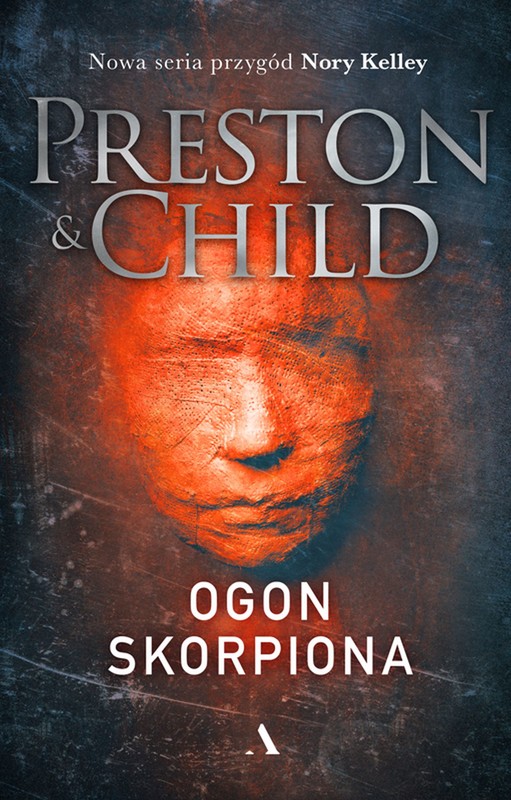 okładka Ogon skorpiona ebook | epub, mobi | Lincoln Child, Douglas Preston