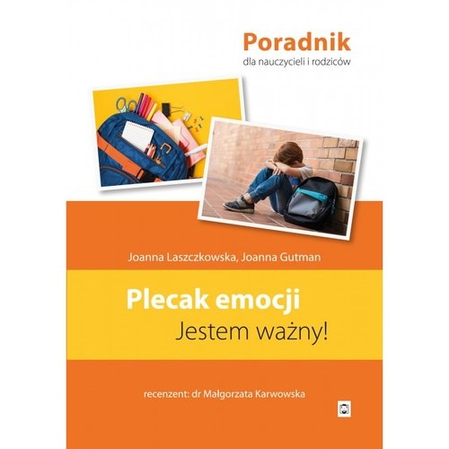 okładka Plecak emocji Jestem ważny książka | Joanna Laszczkowska, Joanna Gutman