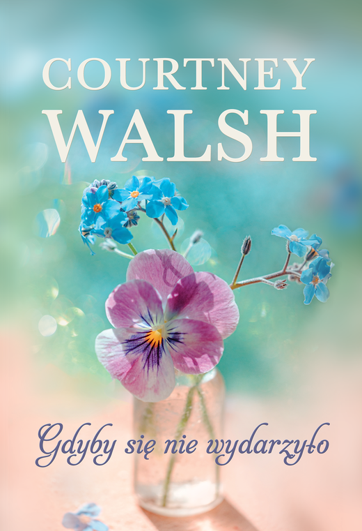 okładka Gdyby się nie wydarzyło ebook | epub, mobi | Courtney Walsh