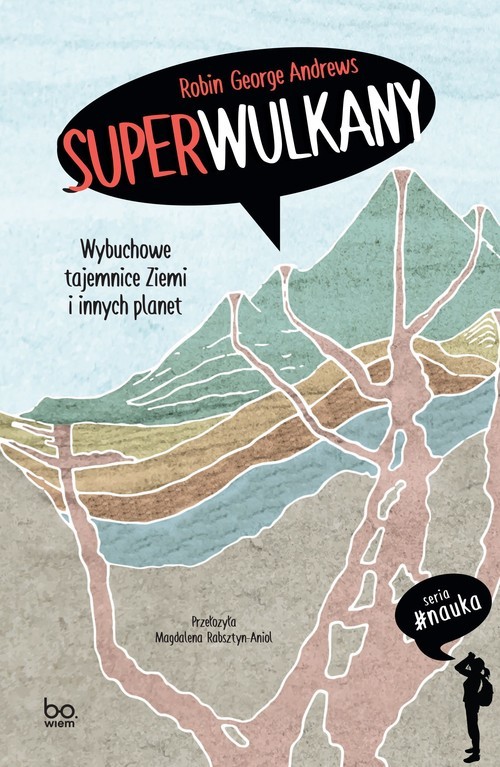 okładka Superwulkany. Wybuchowe tajemnice Ziemi i innych planet książka | Robin George Andrews
