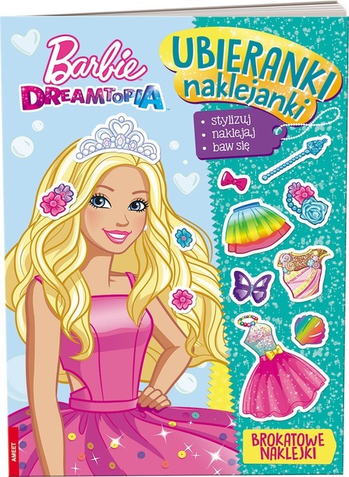 okładka Barbie Dreamtopia Ubieranki naklejanki książka