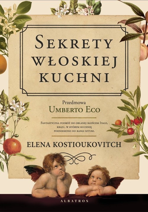 okładka Sekrety włoskiej kuchni książka | Elena Kostiukovitch