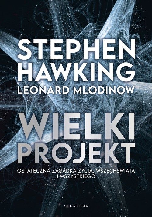 okładka Wielki projekt książka | Stephen Hawking, Leonard Mlodinow
