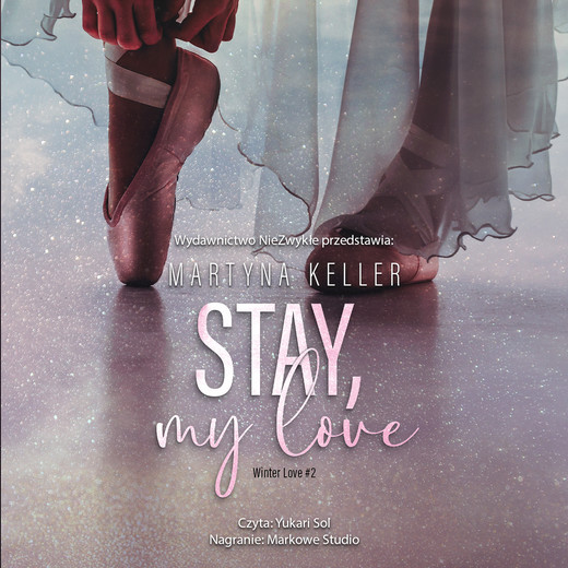 okładka Stay, My Love audiobook | MP3 | Martyna Keller
