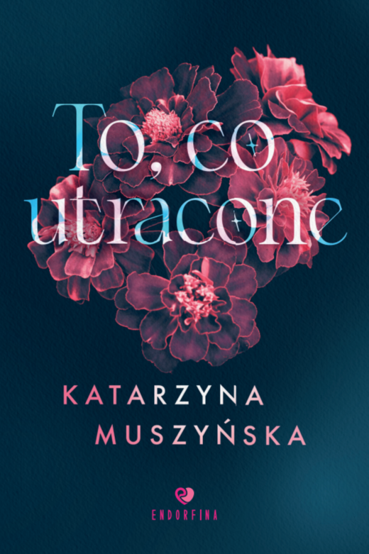 okładka To, co utracone ebook | epub, mobi | Muszyńska Katarzyna