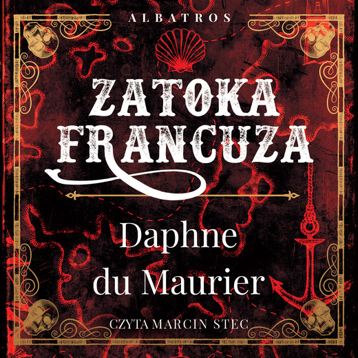 okładka ZATOKA FRANCUZA audiobook | MP3 | Daphne Du Maurier