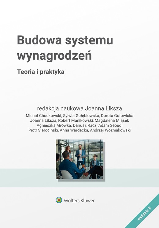 okładka Budowa Systemu Wynagrodzeń. Teoria i praktyka (pdf) ebook | pdf | Redakcja naukowa: Joanna Liksza