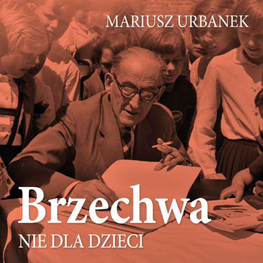 okładka Brzechwa nie dla dzieci audiobook | MP3 | Mariusz Urbanek