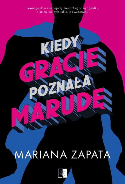 okładka Kiedy Gracie poznała marudę
 książka | Mariana Zapata