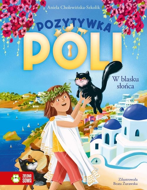 okładka Pozytywka Poli W blasku słońca książka | Aniela Cholewińska-Szkolik
