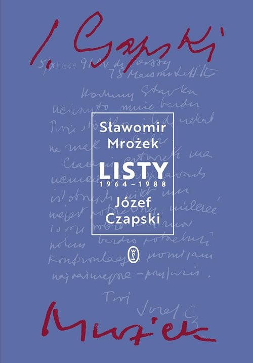 okładka Listy 1964-1988 książka | Józef Czapski, Sławomir Mrożek