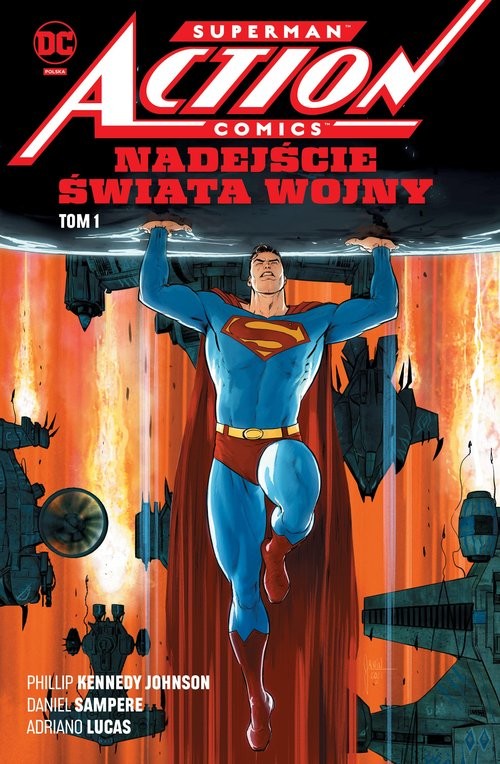 okładka Superman Action Comics. Nadejście Świata Wojny. Tom 1 książka | Opracowania Zbiorowe