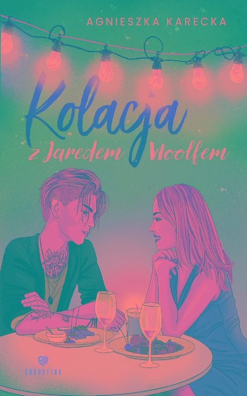 okładka Kolacja z Jaredem Woolfem książka | Agnieszka Karecka