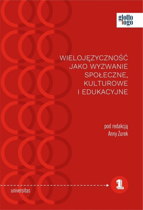 okładka Wielojęzyczność jako wyzwanie społeczne kulturowe i edukacyjne książka