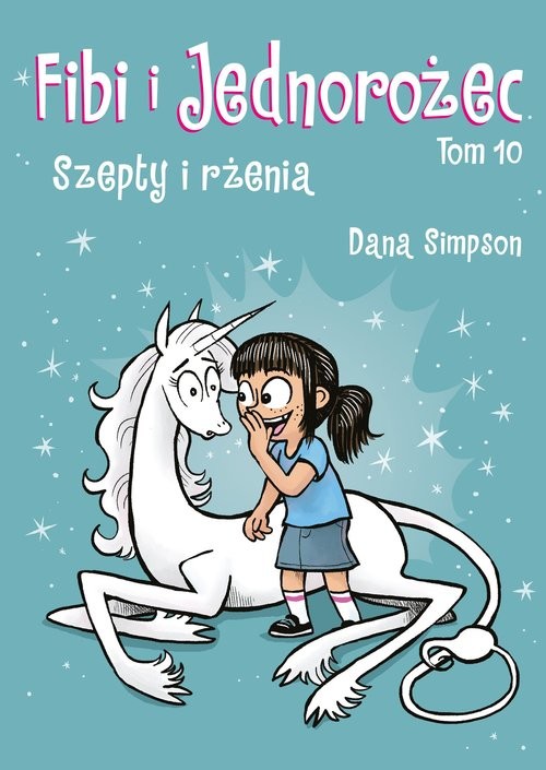 okładka Fibi i jednorożec. Szepty i rżenia. Tom 10 książka | Opracowania Zbiorowe