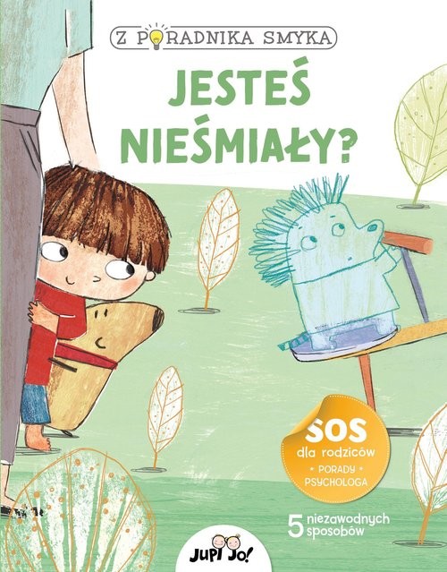 okładka Z poradnika smyka Jesteś nieśmiały? książka | Chiara Piroddi