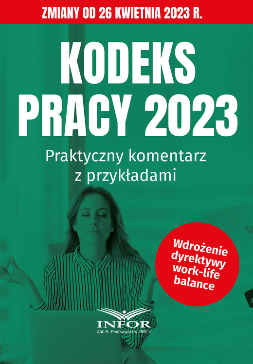 okładka Kodeks pracy 2023.Praktyczny komentarz z przykładami.Zmiany od 26 kwietnia ebook | pdf | Praca Zbiorowa