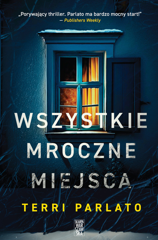 okładka Wszystkie mroczne miejsca ebook | epub, mobi | Terri Parlato