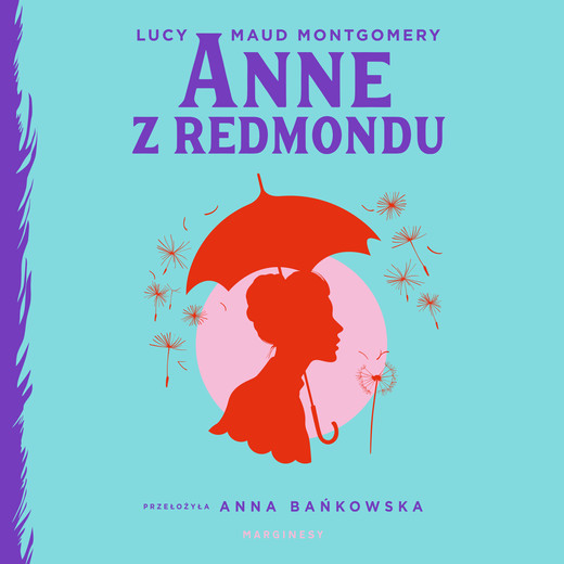 okładka Anne z Redmondu audiobook | MP3 | Lucy Maud Montgomery