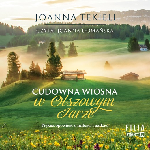 okładka Cudowna wiosna w Olszowym Jarze audiobook | MP3 | Joanna Tekieli