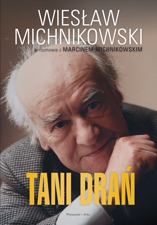 okładka Tani drań ebook | epub, mobi | Marcin Michnikowski, Wiesław Michnikowski