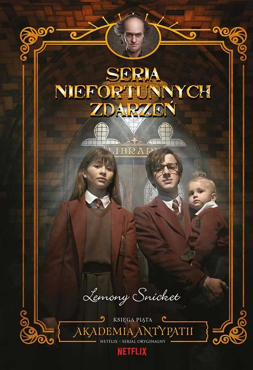 okładka Akademia antypatii. Seria niefortunnych zdarzeń. Tom 5
 książka | Lemony Snicket