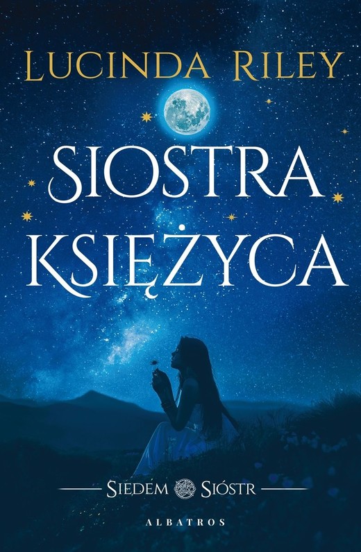 okładka Siedem sióstr. Siostra księżyca
 książka | Lucinda Riley