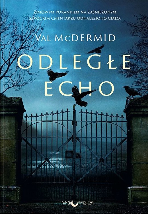 okładka Odległe echo. Karen Pirie. Tom 1
 książka | Val McDermid