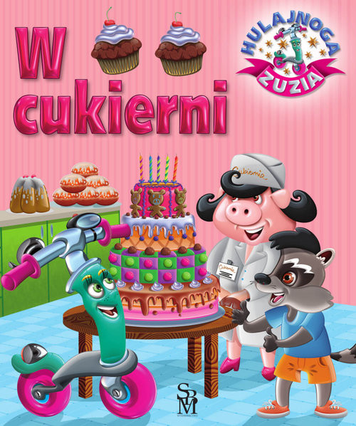 okładka Hulajnoga Zuzia W cukierni książka | Górska Karolina