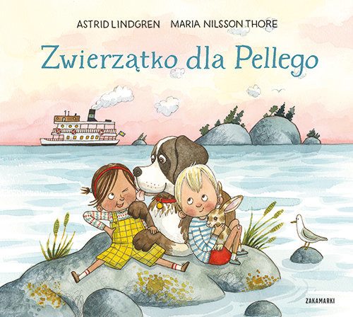 okładka Zwierzątko dla Pellego książka | Astrid Lindgren