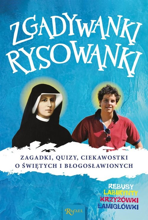okładka Zgadywanki Rysowanki, Zagadki Quizy i Ciekawostki o świętych i błogosławionych książka | Zych Jarek