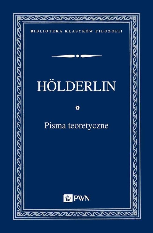 okładka Pisma teoretyczne książka | Hölderlin Friedrich