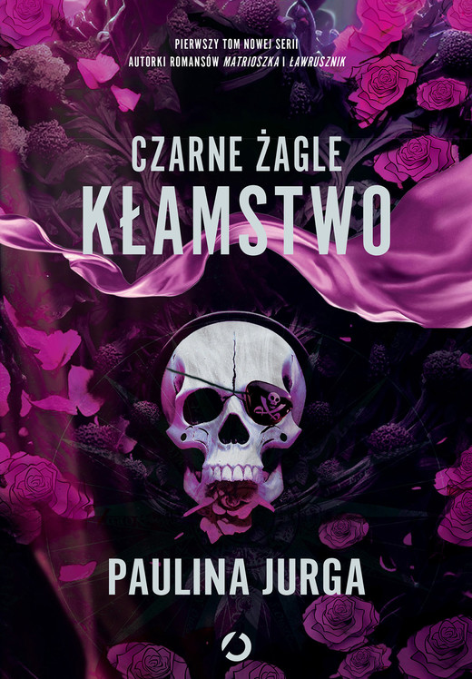 okładka Czarne żagle. Kłamstwo. Tom 1 ebook | epub, mobi | Paulina Jurga