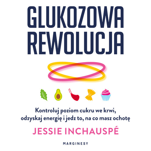 okładka Glukozowa rewolucja audiobook | MP3 | Jessie Inchauspé