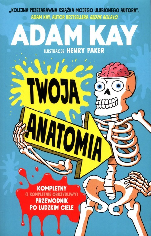 okładka Twoja anatomia książka | Adam Kay