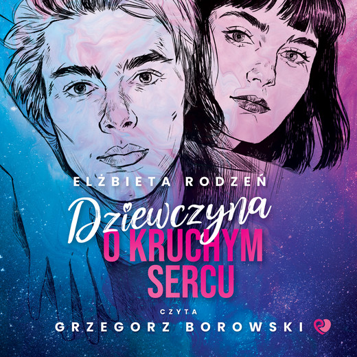 okładka Dziewczyna o kruchym sercu audiobook | MP3 | Elżbieta Rodzeń