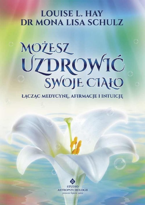 okładka Możesz uzdrowić swoje ciało książka | Louise L. Hay