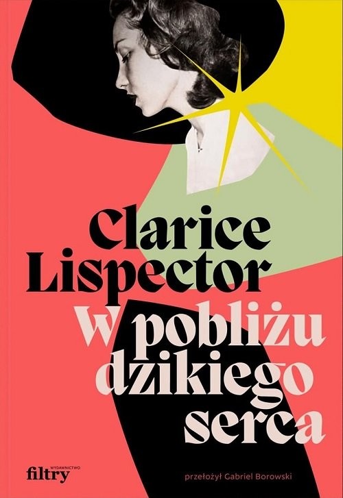 okładka W pobliżu dzikiego serca książka | Clarice Lispector