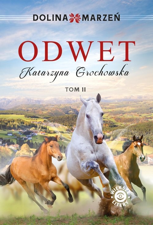 okładka Dolina marzeń Odwet książka | Katarzyna Grochowska