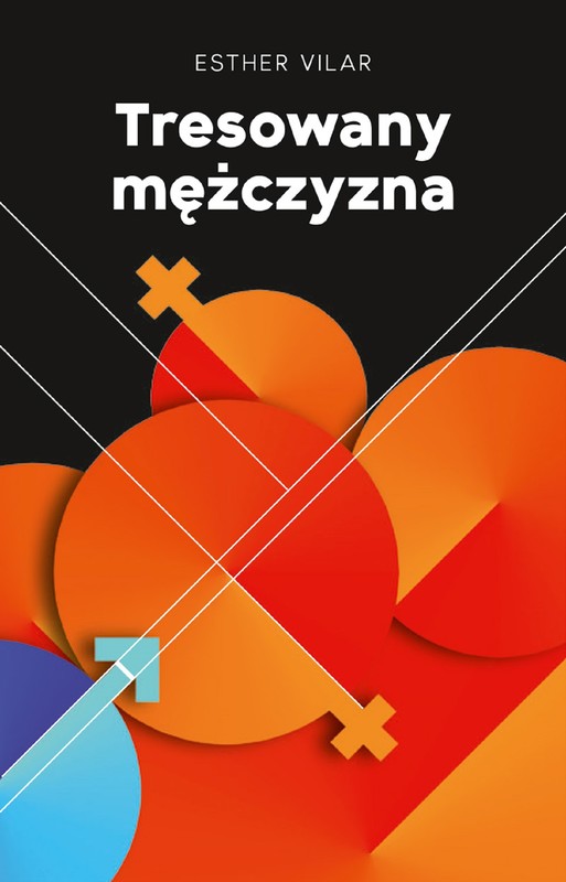 okładka Tresowany mężczyna ebook | epub, mobi, pdf | Esther Vilar
