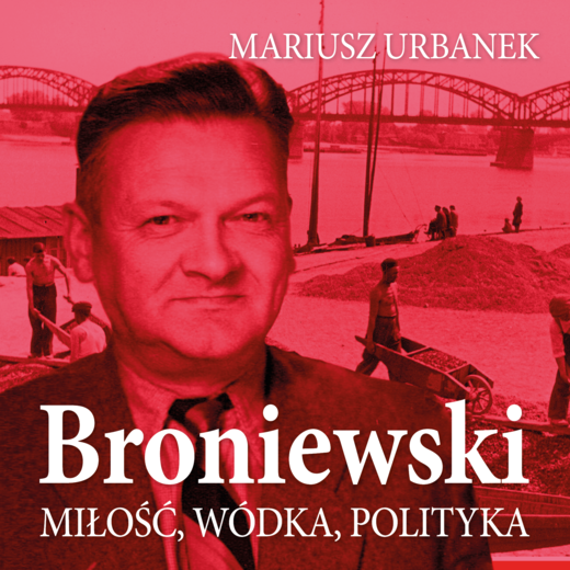 okładka Broniewski audiobook | MP3 | Mariusz Urbanek