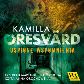 okładka Uśpione wspomnienia audiobook | MP3 | Oresvärd Kamilla