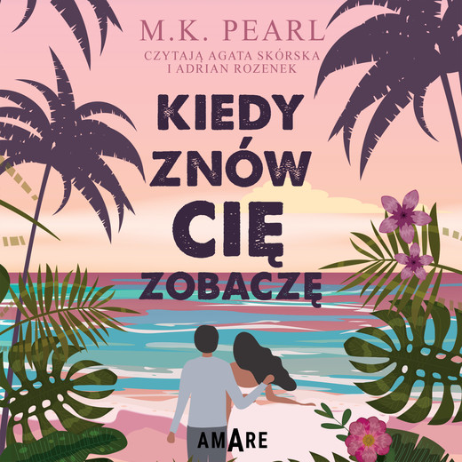 okładka Kiedy znów cię zobaczę audiobook | MP3 | M. K. Pearl
