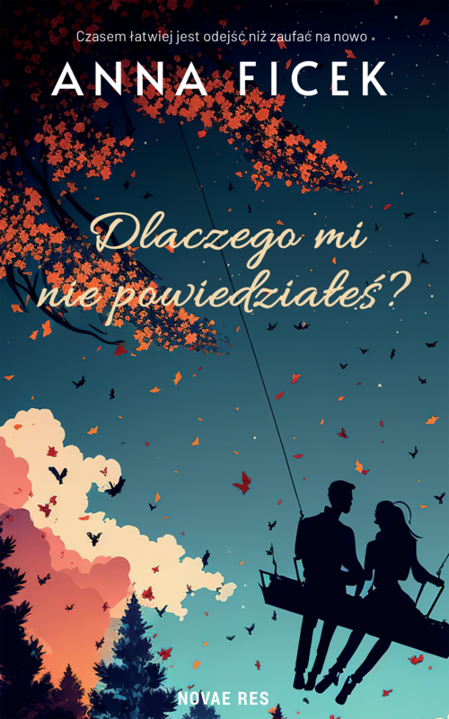 okładka Dlaczego mi nie powiedziałeś? ebook | epub, mobi | Anna Ficek