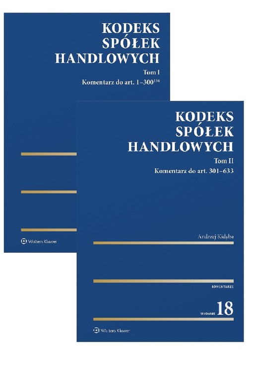 okładka Kodeks spółek handlowych. Komentarz. Tom I i II (pdf) ebook | pdf | Andrzej Kidyba