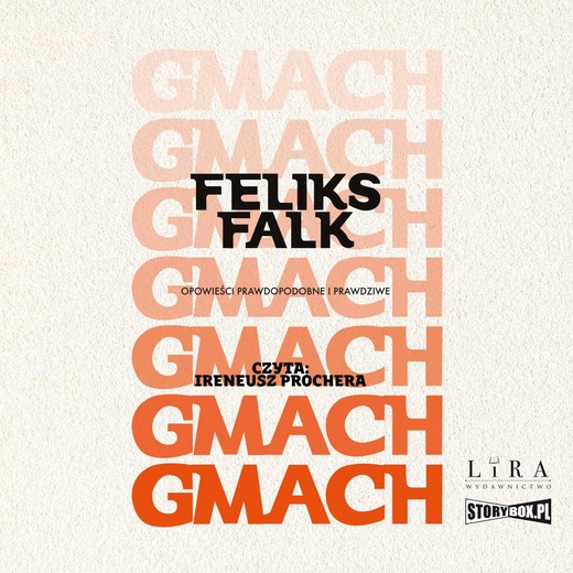 okładka Gmach. Opowieści prawdopodobne i prawdziwe audiobook | MP3 | Feliks Falk