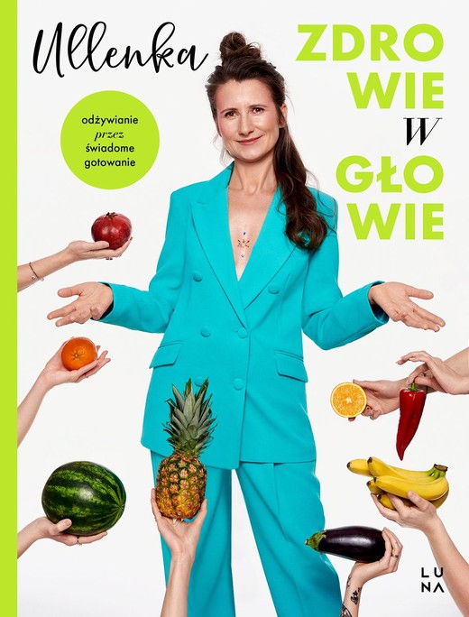 okładka Zdrowie w głowie
 książka | Ullenka